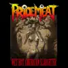 PrideMeat - Wet Hot American Slaughter